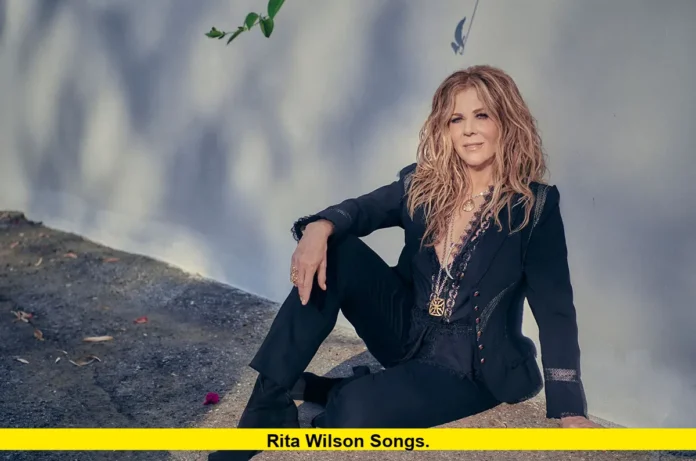 Rita Wilson Songs