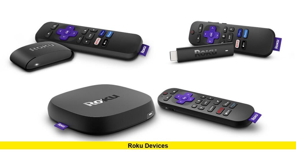 Roku devices