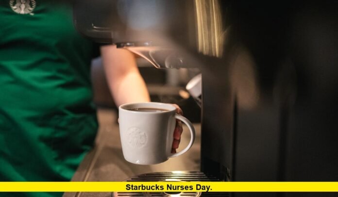 Starbucks Nurses Day