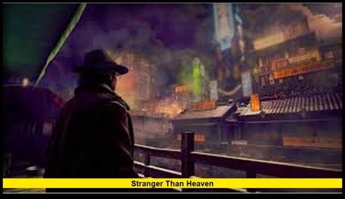 Stranger Than Heaven