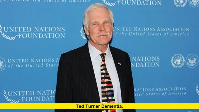 Ted Turner Dementia