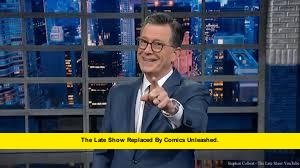 The Late Show Replaced by Comics Unleashed
