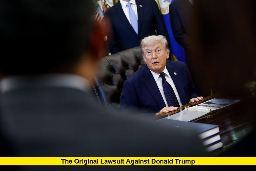 The Original Lawsuit Against Donald Trump