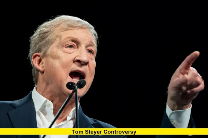 Tom Steyer Controversy