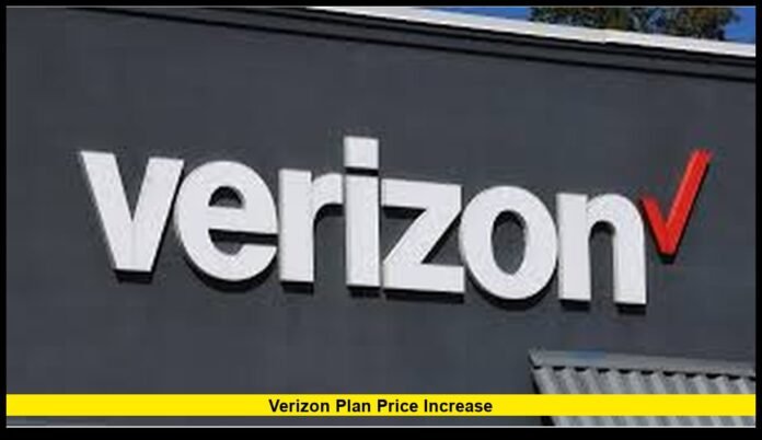 Verizon plan price increase Verizon plan price increase