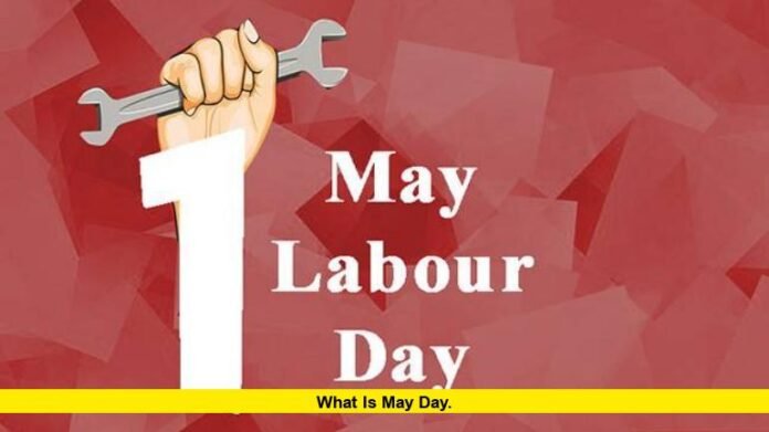 What Is May Day