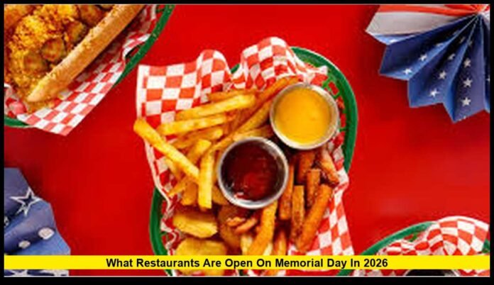 What Restaurants Are Open on Memorial Day in 2026 Full Chain-by-Chain Guide