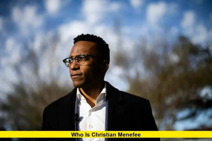 Who Is Christian Menefee