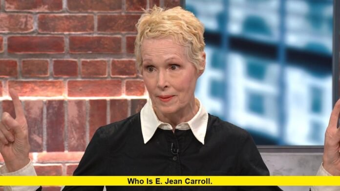 Who Is E. Jean Carroll