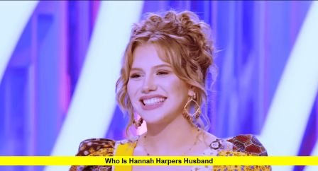 Who Is Hannah Harpers Husband