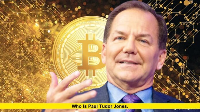 Who Is Paul Tudor Jones