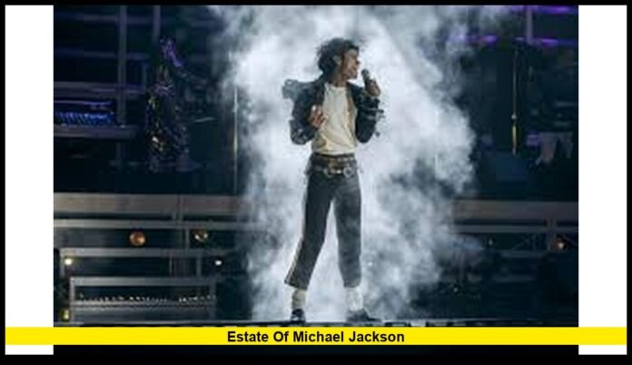 estate of Michael Jackson