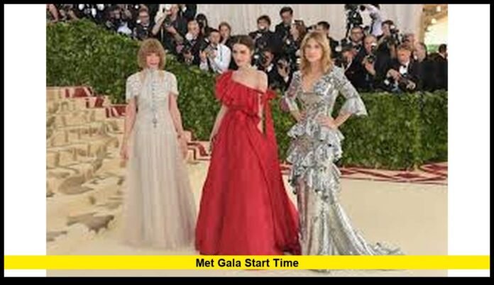 met gala start time