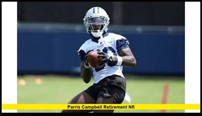 parris campbell retirement nfl