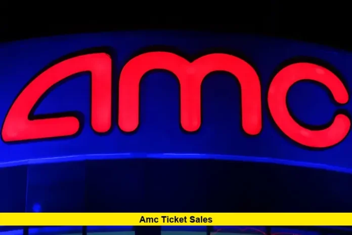 AMC Ticket Sales