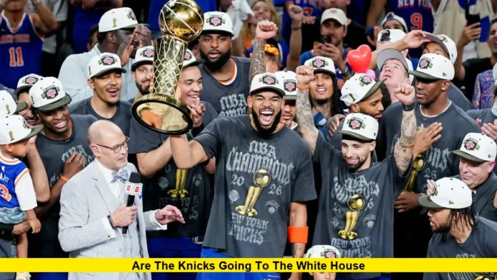 Are the Knicks Going to the White House Are the Knicks Going to the White House