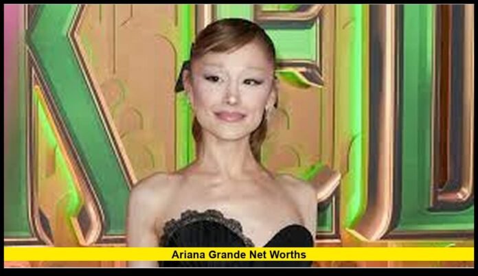 Ariana Grande Net Worths How the Pop Superstar Built a Massive Fortune in 2026