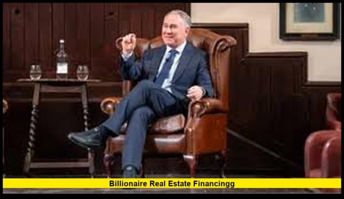 Billionaire Real Estate Financingg Drives a New Era of Property Investment and Private Credit Growth