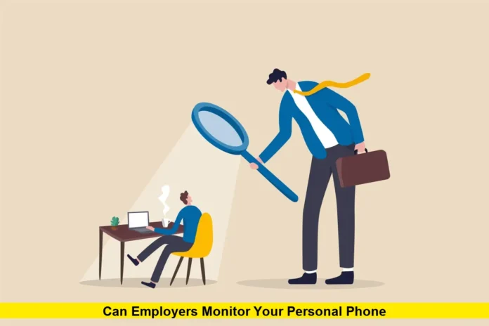 Can Employers Monitor Your Personal Phone