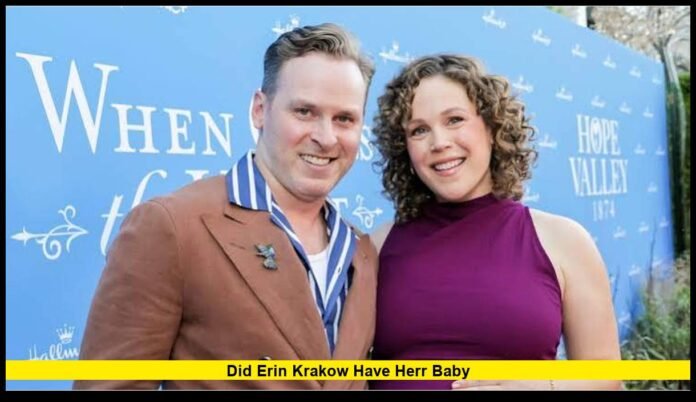 Did Erin Krakow Have Herr Baby Hallmark Star Shares Joyful Family Update After Welcoming Daughter