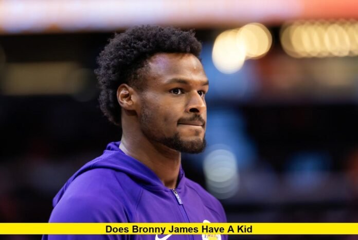 Does Bronny James Have a Kid Does Bronny James Have a Kid