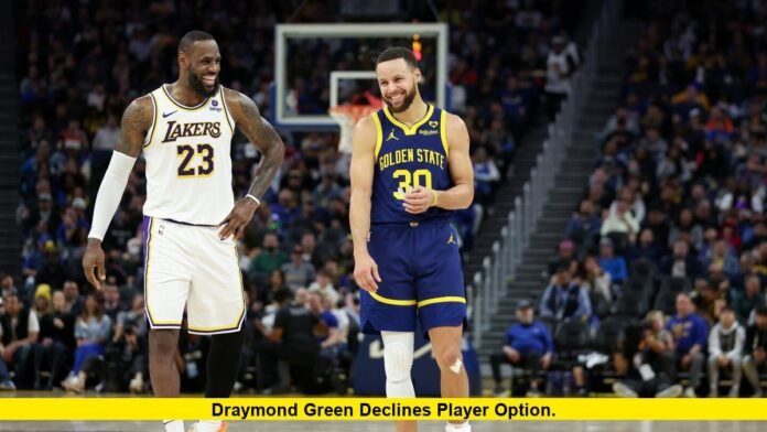 Draymond Green declines player option