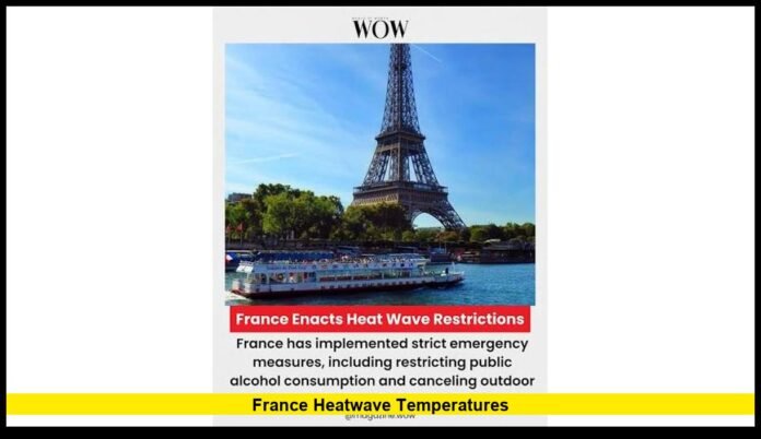 France heatwave temperatures France heatwave temperatures