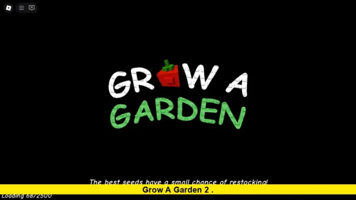 Grow a Garden 2 . Grow a Garden 2
