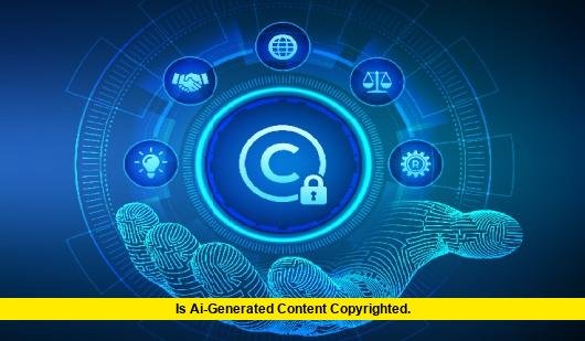 Is AI-Generated Content Copyrighted. Is AI-Generated Content Copyrighted