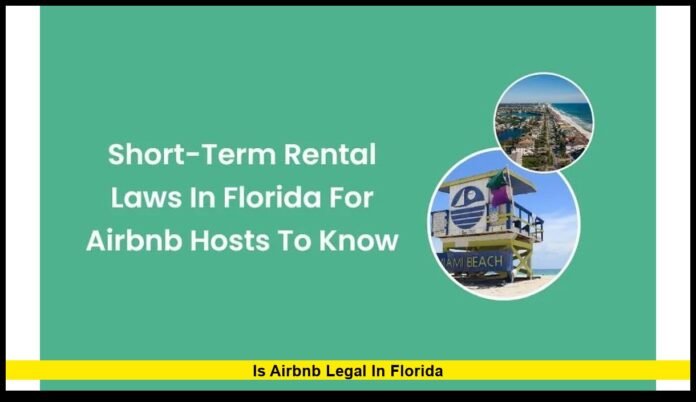 Is Airbnb legal in Florida