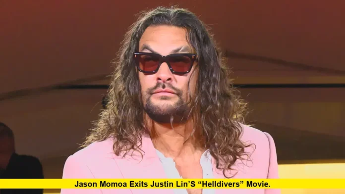 Jason Momoa Exits Justin Lin’s “Helldivers” Movie. Jason Momoa Drops Out of Justin Lin's Helldivers Movie