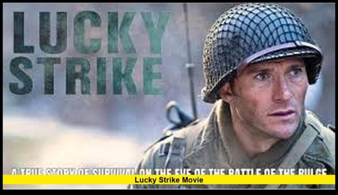 Lucky Strike movie Lucky Strike movie