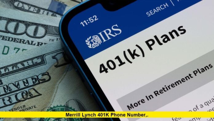 Merrill Lynch 401k Phone Number