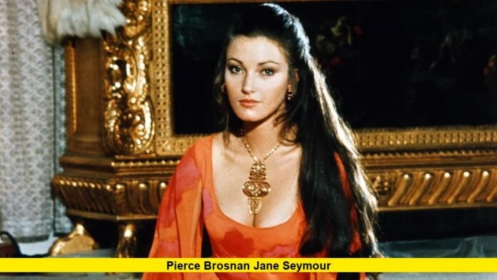 Pierce Brosnan and Jane Seymour