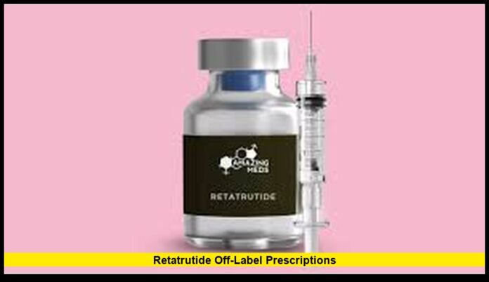 Retatrutide off-label prescriptions