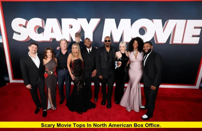 Scary Movie Tops in North American Box Office