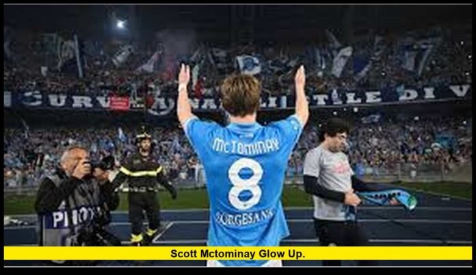 Scott McTominay glow up. Scott McTominay glow up.