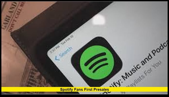 Spotify Fans First Presales Gains New Attention as Early Ticket Access Becomes More Valuable Than Ever