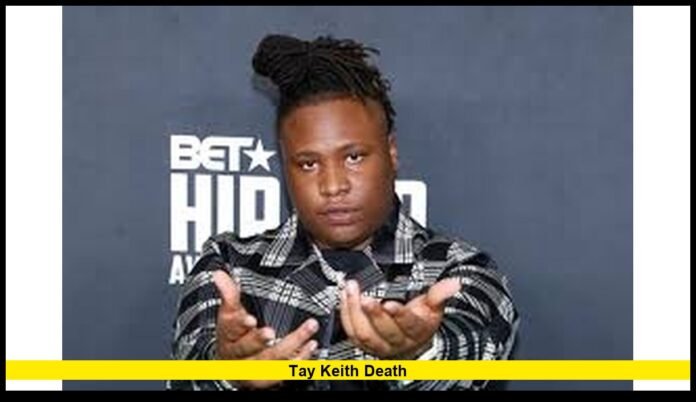 Tay Keith death Tay Keith death