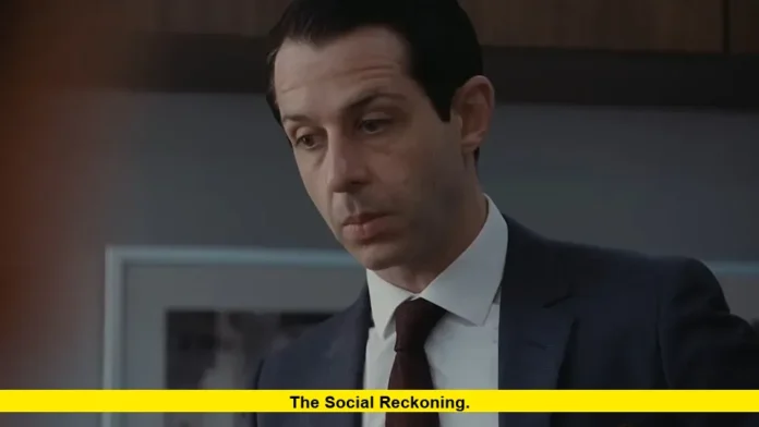 The Social Reckoning