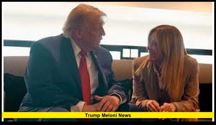 Trump Meloni news