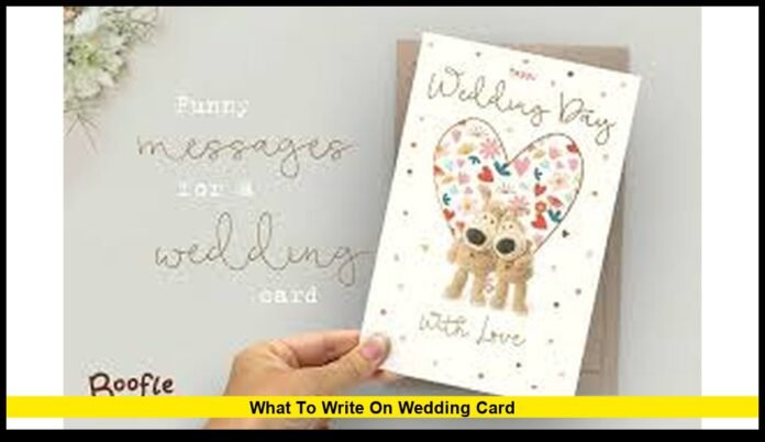 What to write on wedding card