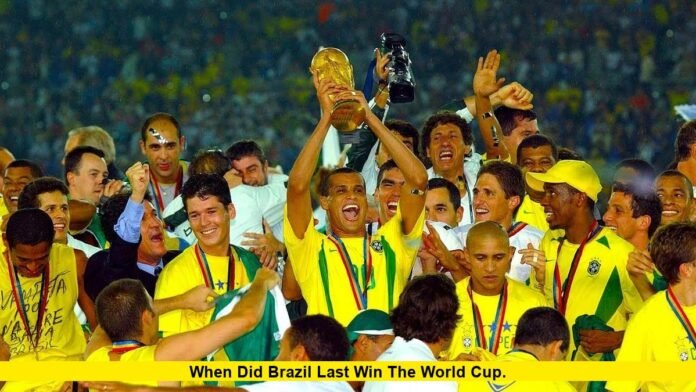 When Did Brazil Last Win the World Cup. When Did Brazil Last Win the World Cup