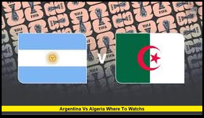 argentina vs algeria where to watchs World Cup Clash Captivates Fans as Messi and Defending Champions Begin New Journey