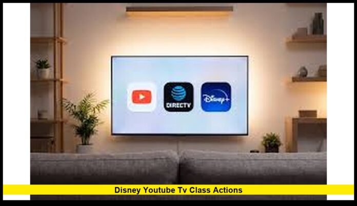 disney youtube tv class actions Settlement Draws National Attention as Subscribers Track Compensation Timeline
