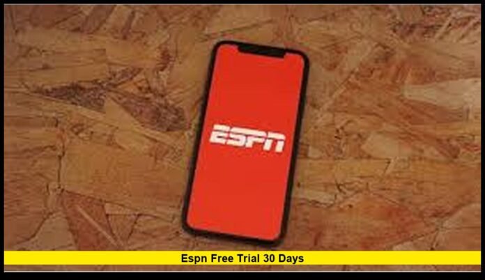 espn free trial 30 days espn free trial 30 days