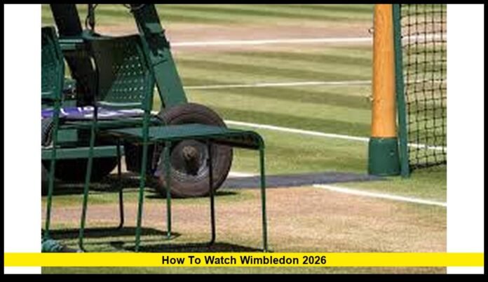 how to watch wimbledon 2026