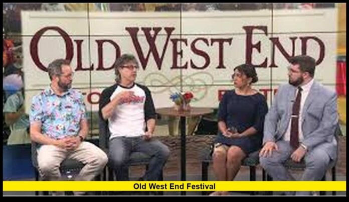 old west end festival Old West End Festival