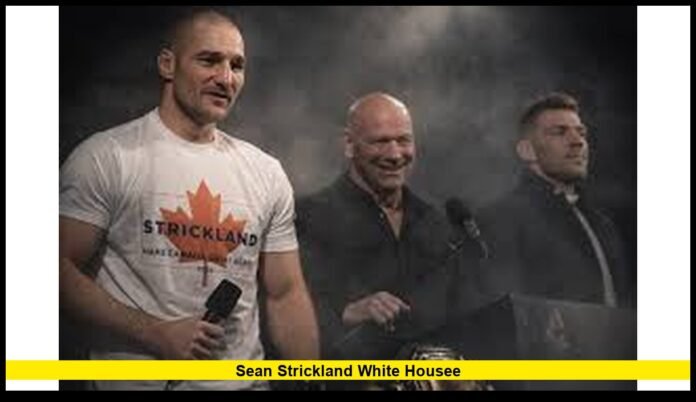 sean strickland white housee Controversy Grabs UFC Spotlight During Historic Washington Fight Weekend