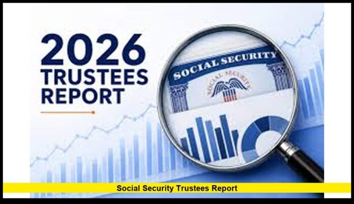 social security trustees report Social Security Trustees Report